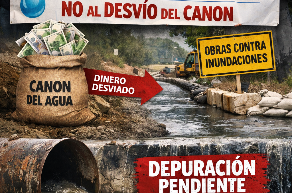DENUNCIAMOS QUE LA JUNTA DE ANDALUCIA DESVIA IRREGULARMENTE FONDOS DEL CANON ANDALUZ DEL AGUA PARA OBRAS DE INUNDACIONES